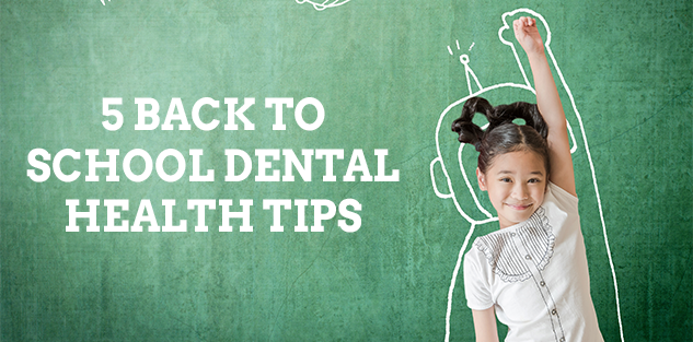 5 back to school dental health tips | Smile Perfection